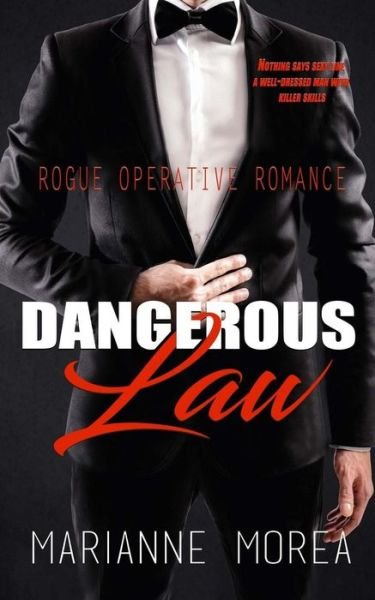 Cover for Marianne Morea · Dangerous Law (Paperback Book) (2018)
