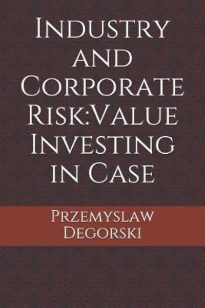 Cover for Przemyslaw Degorski · Industry and Corporate Risk (Pocketbok) (2018)