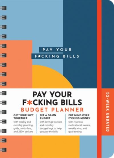 Cover for Sourcebooks · A Budget Planner: A 52-Week Undated Financial Organizer to Get Your Budget Together - Calendars &amp; Gifts to Swear By (Calendar) (2024)