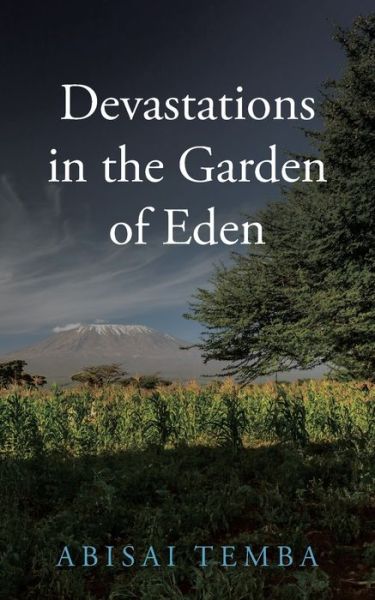 Cover for Abisai Temba · Devastations in the Garden of Eden (Paperback Book) (2019)