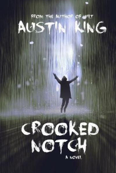 Cover for Austin King · Crooked Notch (Paperback Book) (2018)