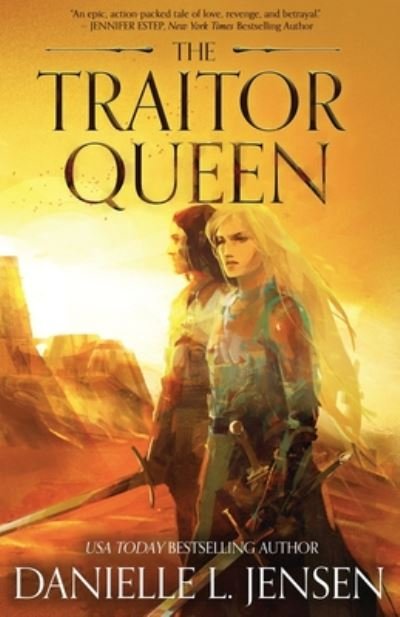 Cover for Danielle L Jensen · The Traitor Queen First Edition (Paperback Bog) (2020)