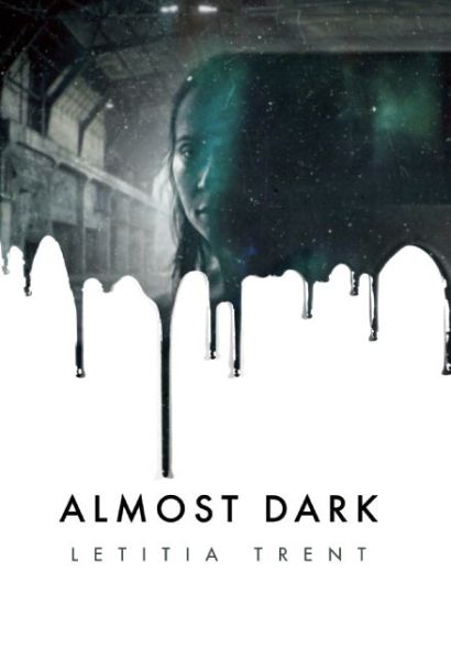 Cover for Letitia Trent · Almost Dark (Paperback Book) (2016)