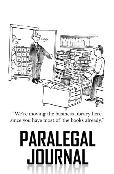 Cover for Journal Jungle Publishing · Paralegal Journal: 120-page Blank, Lined Writing Journal for Paralegals - Makes a Great Gift for Anyone Into Paralegal (5.25 x 8 Inches / White) (Paperback Book) (2018)