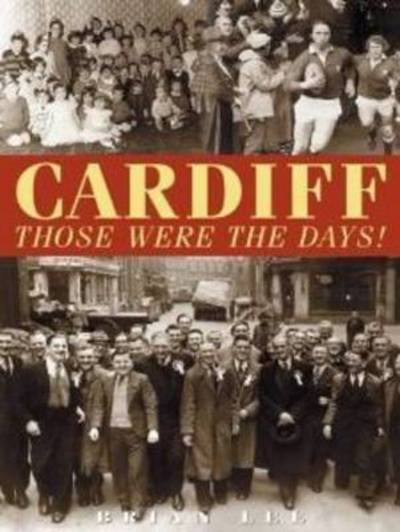 Cover for Brian Lee · Cardiff  -  Those Were The Days (Paperback Book) (2013)