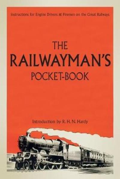 Cover for R H N Hardy · The Railwayman's Pocketbook (Hardcover Book) (2018)