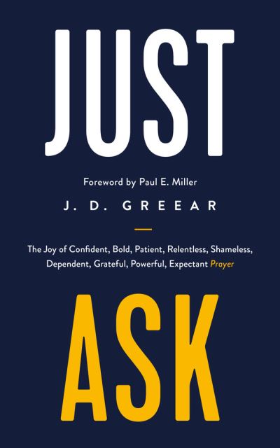 Cover for J.D. Greear · Just Ask (Taschenbuch) (2021)