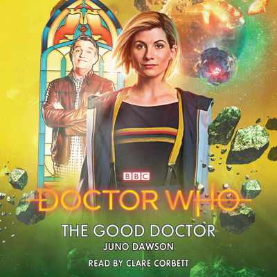 Cover for Juno Dawson · Doctor Who: The Good Doctor: 13th Doctor Novelisation (Audiobook (płyta CD)) [Unabridged edition] (2018)