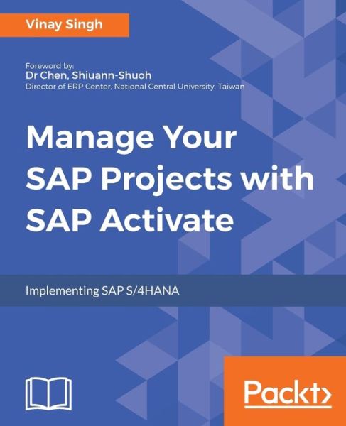 Cover for Vinay Singh · Manage Your SAP Projects with SAP Activate (Taschenbuch) (2017)