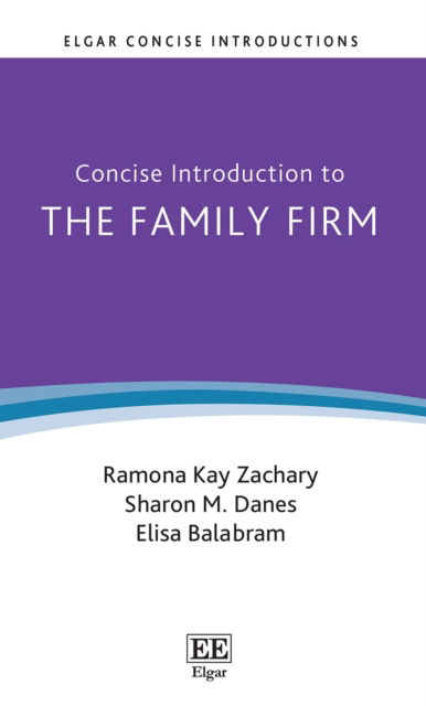 Cover for Ramon K. Zachary · Concise Introduction to the Family Firm - Elgar Concise Introductions (Hardcover Book) (2023)