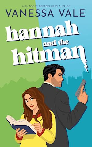 Cover for Vanessa Vale · Hannah and the Hitman (Bok) (2024)