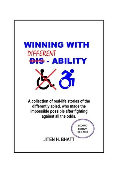Winning with Disability - Jiten Bhatt - Livros - Independently Published - 9781799047360 - 7 de março de 2019