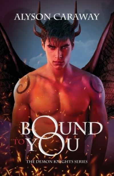 Cover for Alyson Caraway · Bound to You (Paperback Book) (2020)