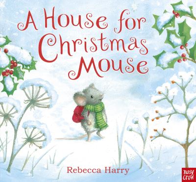 Cover for Rebecca Harry · A House for Christmas Mouse (Board book) (2023)