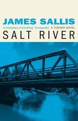 Cover for James Sallis · Salt River (Taschenbuch) [UK edition] (2012)