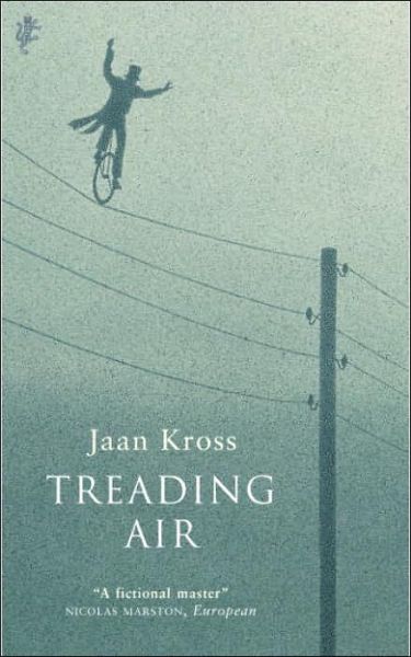 Cover for Jaan Kross · Treading Air (Paperback Book) (2003)