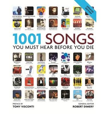 Cover for Robert Dimery · 1001: 1001 Songs You Must Hear Before You Die (Pocketbok) (2013)