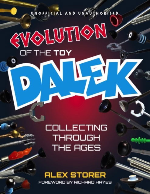 Cover for Alex Storer · Evolution Of The Toy Dalek: Collecting Through The Ages (Paperback Book) (2025)