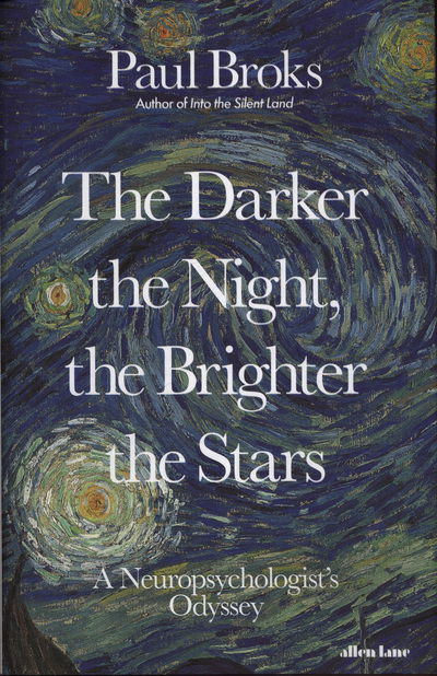 Cover for Paul Broks · The Darker the Night, the Brighter the Stars: A Neuropsychologist's Odyssey (Inbunden Bok) (2018)