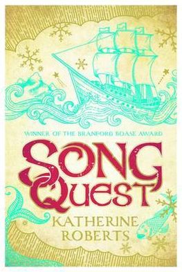 Cover for Katherine Roberts · Song Quest (Paperback Book) (2012)