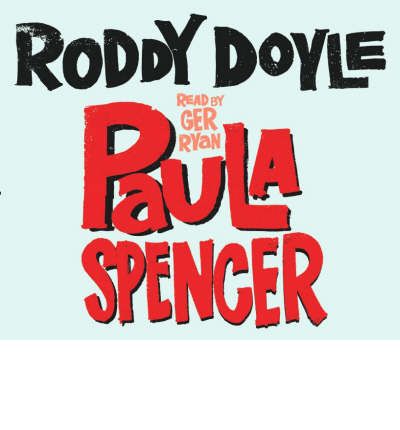 Cover for Roddy Doyle · Paula Spencer (Hörbok (CD)) [Abridged edition] (2006)