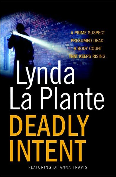 Cover for Lynda La Plante · Deadly Intent (Pocketbok) [Reissue edition] (2011)