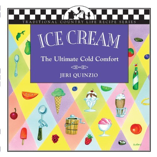 Cover for Jeri Quinzio · Ice Cream: The Ultimate Cold Comfort (Paperback Book) (2023)