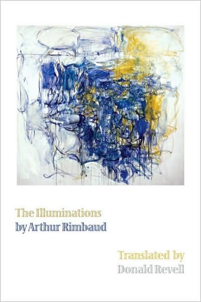 Cover for Arthur; Donald Revell Rimbaud · The Illuminations (Paperback Book) (2024)