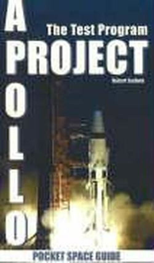 Cover for Robert Godwin · Project Apollo: The Test Program (Paperback Book) (2006)