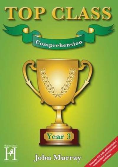 Top Class - Comprehension Year 3 - Top Class - John Murray - Kirjat - Hopscotch - 9781909860360 - keskiviikko 2. tammikuuta 2019