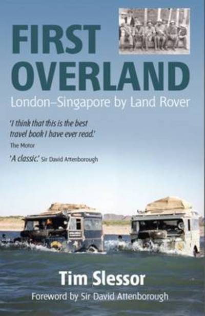 Cover for Tim Slessor · First Overland: London-Singapore by Land Rover (Paperback Book) [2 Revised edition] (2015)