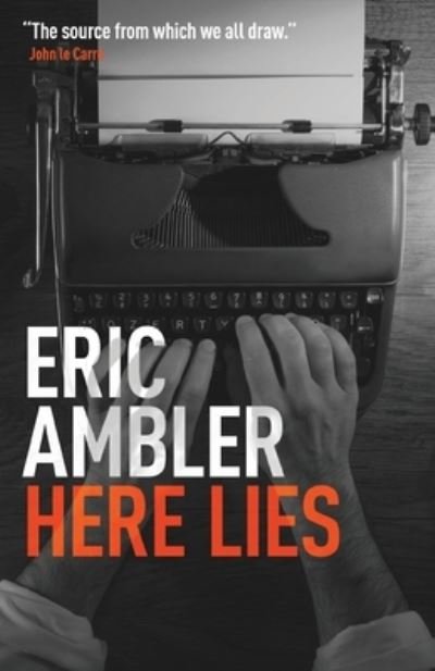 Cover for Eric Ambler · Here Lies (Paperback Book) (2021)