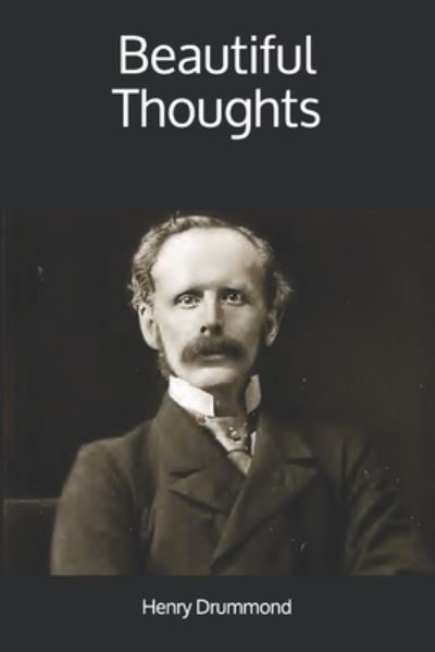 Cover for Henry Drummond · Beautiful Thoughts (Paperback Book) (2019)