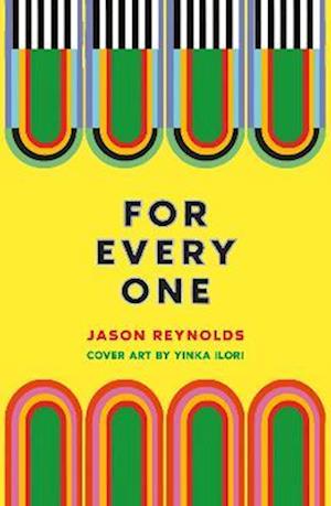 For Every One - Jason Reynolds - Książki - Knights Of Media - 9781913311360 - 4 sierpnia 2022