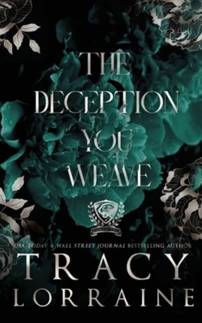 Cover for Tracy Lorraine · The Deception You Weave (Paperback Book) (2022)