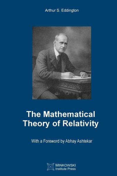 Cover for Arthur S Eddington · The Mathematical Theory of Relativity (Paperback Book) (2016)