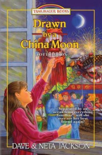 Drawn by a China Moon - Neta Jackson - Books - Castle Rock Creative, Inc. - 9781939445360 - September 26, 2016
