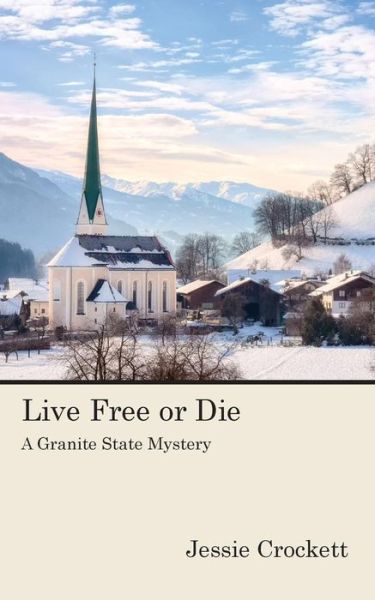 Cover for Jessie Crockett · Live Free or Die (Paperback Book) (2014)