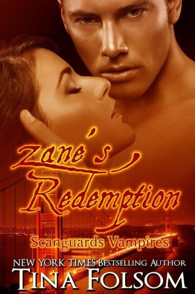 Cover for Tina Folsom · Zane's Redemption (Scanguards Vampires #5) (Book) (2016)