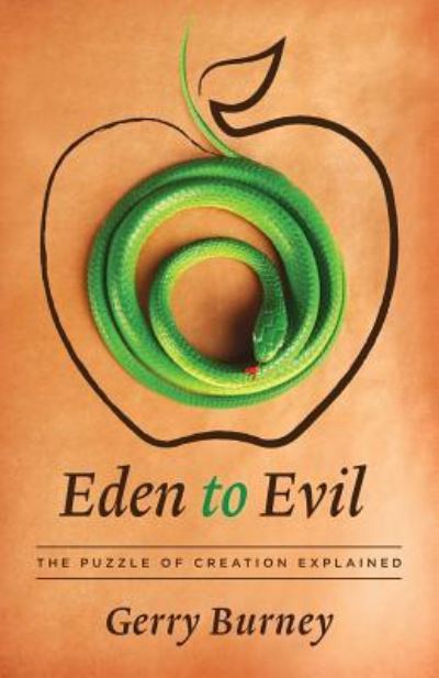 Cover for Gerry Burney · EDEN to EVIL (Paperback Book) (2016)