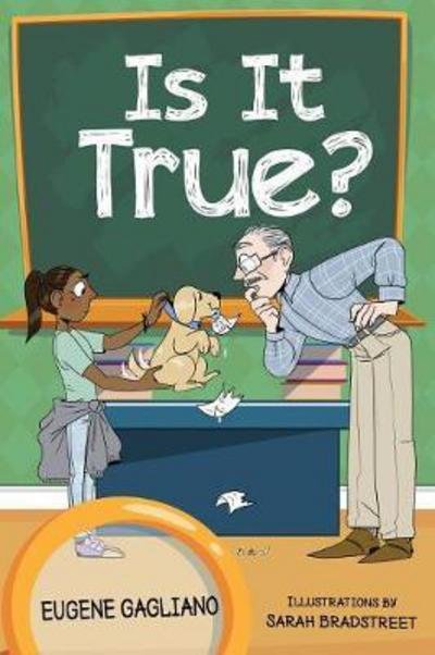 Cover for Eugene Gagliano · Is It True?: A Collection of Children's Poetry - Say What? (Paperback Book) (2017)