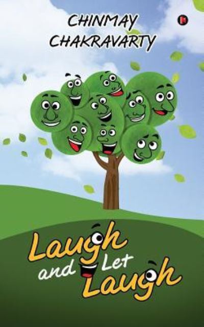 Cover for Chinmay Chakravarty · Laugh and Let Laugh (Paperback Book) (2017)