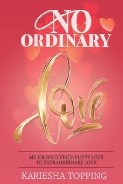 Cover for Kariesha Topping · No Ordinary Love (Paperback Book) (2021)