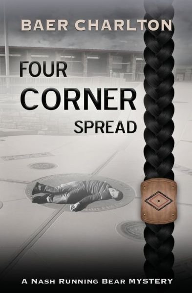 Four Corner Spread - Baer Charlton - Books - Charlton Productions - 9781949316360 - September 16, 2023