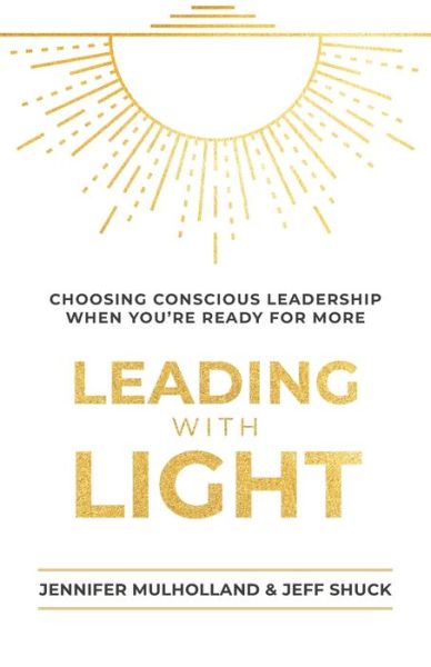 Cover for Jennifer Mulholland · Leading with Light (Book) (2024)