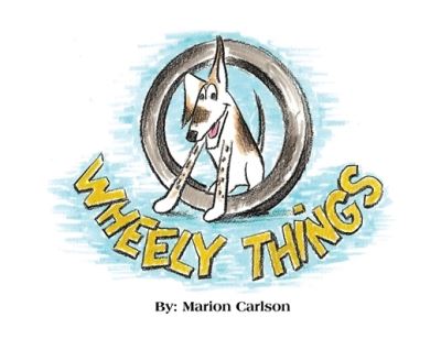 Cover for Marion Carlson · Wheel-Y Things (Paperback Book) (2020)