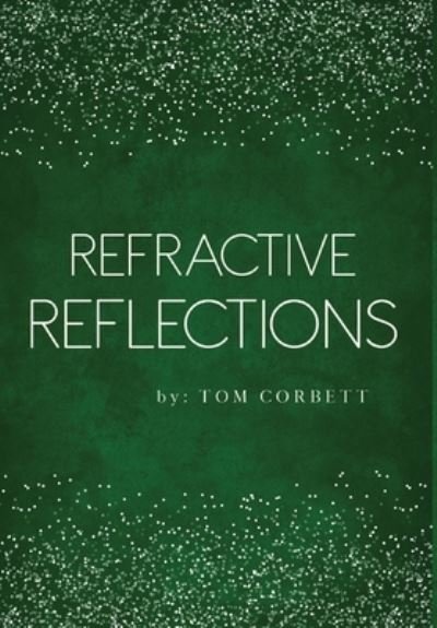 Cover for Tom Corbett · Refractive Reflections (Bog) (2023)