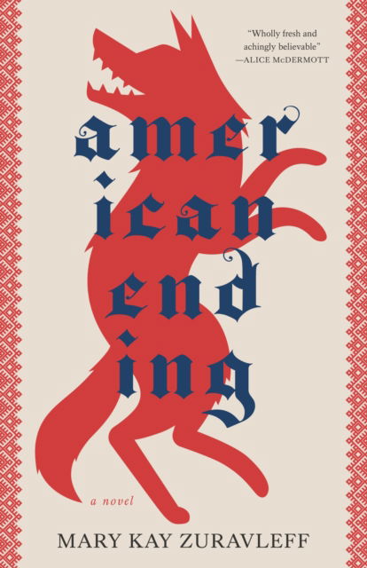 Cover for Mary Kay Zuravleff · American Ending (Paperback Book) (2024)