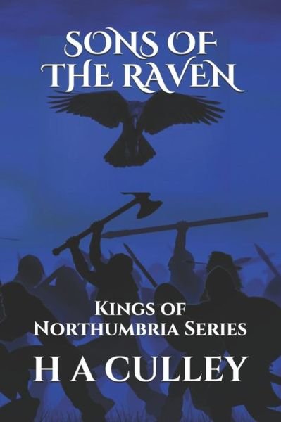 Cover for H a Culley · Sons of the Raven (Paperback Book) (2018)