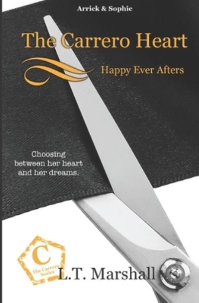 Cover for L T Marshall · The Carrero Heart Happy Ever Afters (Pocketbok) (2020)